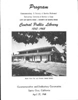 PROGRAM Commemorating: A Century of Service Performed Dedicating: Centuries of Service to Come City Of Santa Cruz-County Of Santa Cruz CENTRAL PUBLIC LIBRARY 1868-1968