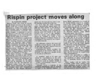 Rispin project moves along