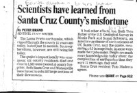 Scientists have learned from Santa Cruz County's misfortune