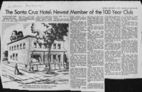 The Santa Cruz Hotel: Newest Member of the 100 Year Club