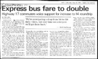 Express bus fare to double: Highway 17 commuters voice support