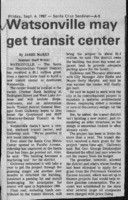 Watsonville may get transit center