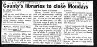 County's libraries to close Mondays