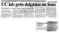 UC lab gets dolphins on loan