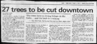 27 trees to be cut downtown — Calisphere