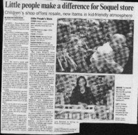 Little people make a difference for Soquel store