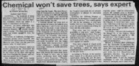 Chemical won't save trees, says expert