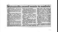 Watsonville council wants to mediate