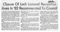 Closure of Loch Lomnd Recreation Area in '82 Recommended To Council