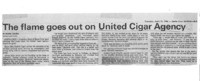 The flame goes out on United Cigar Agency