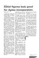 Initial figures look good for Aptos incorporation