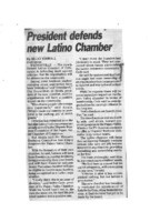 President defends new Latino Chamber