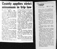 County applies strict minumum [sic] in trip law