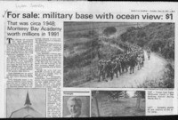 For Sale: military base with ocean view: $1. That was circa 1948; Monterey Bay Academy worth millions in 1991