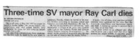 Three-time SV mayor Ray Carl dies