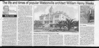 The life and times of popular Watsonville architect William Henry Weeks