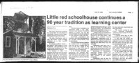 Little red schoolhouse continues a 90 year tradition as learning center