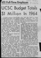 UCSC Budget Totals $1 Million in 1964: 102 Full-Time Employes