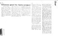 Chances good for Aptos project