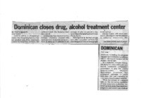 Dominican closes drug, alcohol treatment center