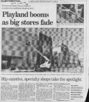 Playland booms as big stores fade: Hip eateries, specialty shops take the spotlight