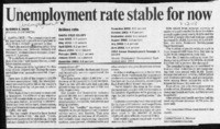 Unemployment rate stable for now