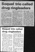 Soquel trio called drug ringleaders