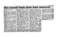 Rio board frets over tree removal