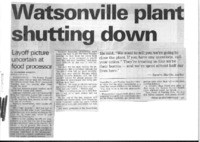 Watsonville plant shutting down