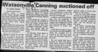 Watsonville Canning auctioned off