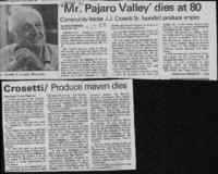 Mr. Pajaro Valley' dies at 80: Community leader J.J. Crosetti founded produce empire
