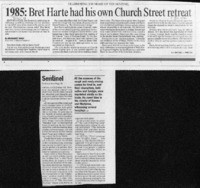 1985:Bret Harte had his own Church Street retreat