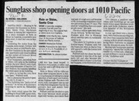 Sunglass shop opening doors at 1010 Pacific