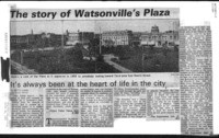 The story of Watsonville's Plaza It's always been at the heart of life in the city