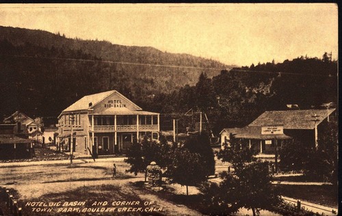 Hotel Big Basin and Corner of Town Park