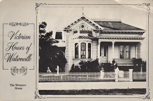 Victorian Houses of Watsonville [Menasco]