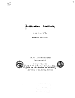Arbitration Institute, April 10-14, 1972, Berkeley, California, AFL-CIO Labor Studies Center, Washington D.C., in Cooperation with Center for Labor Research and Education, University of California, Berkeley