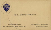 Business card for E.L. Crosthwaite, Passenger Agent for the Mt. Tamalpais & Muir Woods Railway