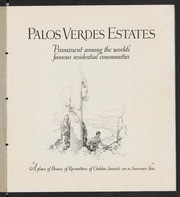 Palos Verdes Estates: Prominent among the worlds famous residential communities