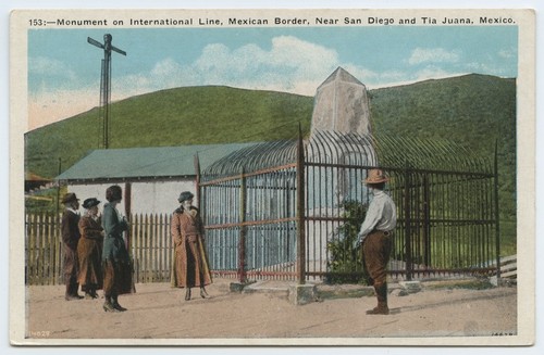 Monument on International Line, Mexican border, near San Diego and Tia Juana [sic], Mexico