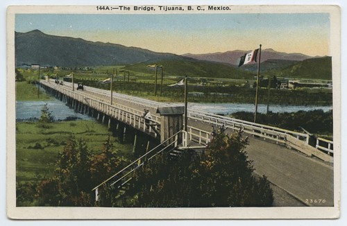 The bridge, Tijuana, B. C., Mexico