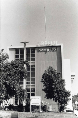 French Hospital, established in 1868, is now Pacific Alliance Medical Center at College and Hill Street in Chinatown