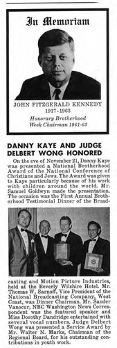 President John Kennedy, who was Honorary Brotherhood Week Chairman, was assissnated in Dallas