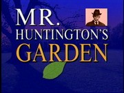 Mr. Huntington's Garden Sept./Oct. 2001