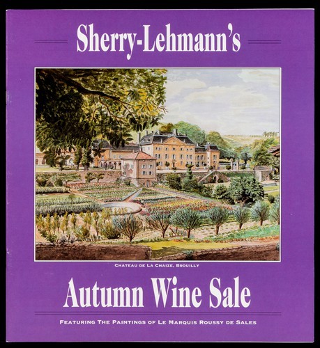 Autumn 1993: Sherry-Lehmann's Autumn Wine Sale Featuring The Paintings of Le Marquis Roussy De Sales