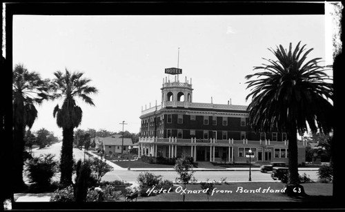 Hotel Oxnard from Bandstand