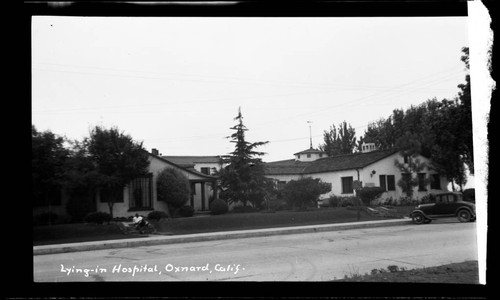 Lying-In Hospital, Oxnard, Calif