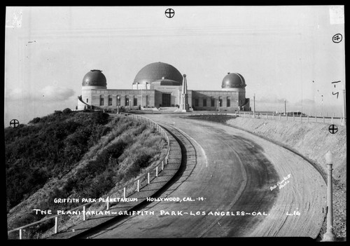 Griffith Park Planetarium, Hollywood, Cal