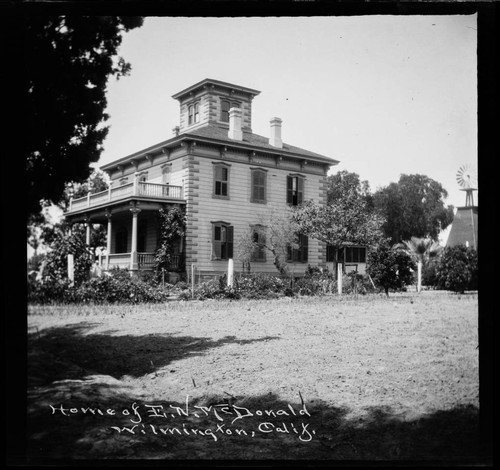 Home of E. N. McDonald, Wilmington, Calif