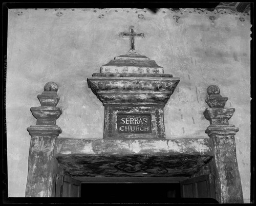 "Serra's Church" sign, Mission San Juan Capistrano